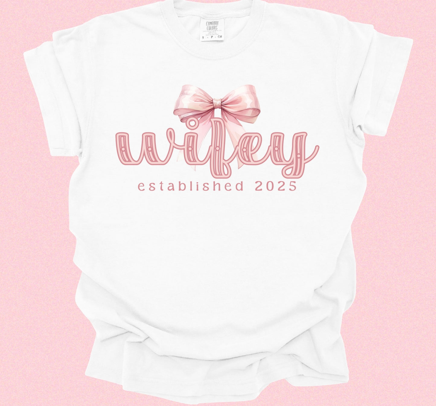 Wifey Est. 2025 Tee